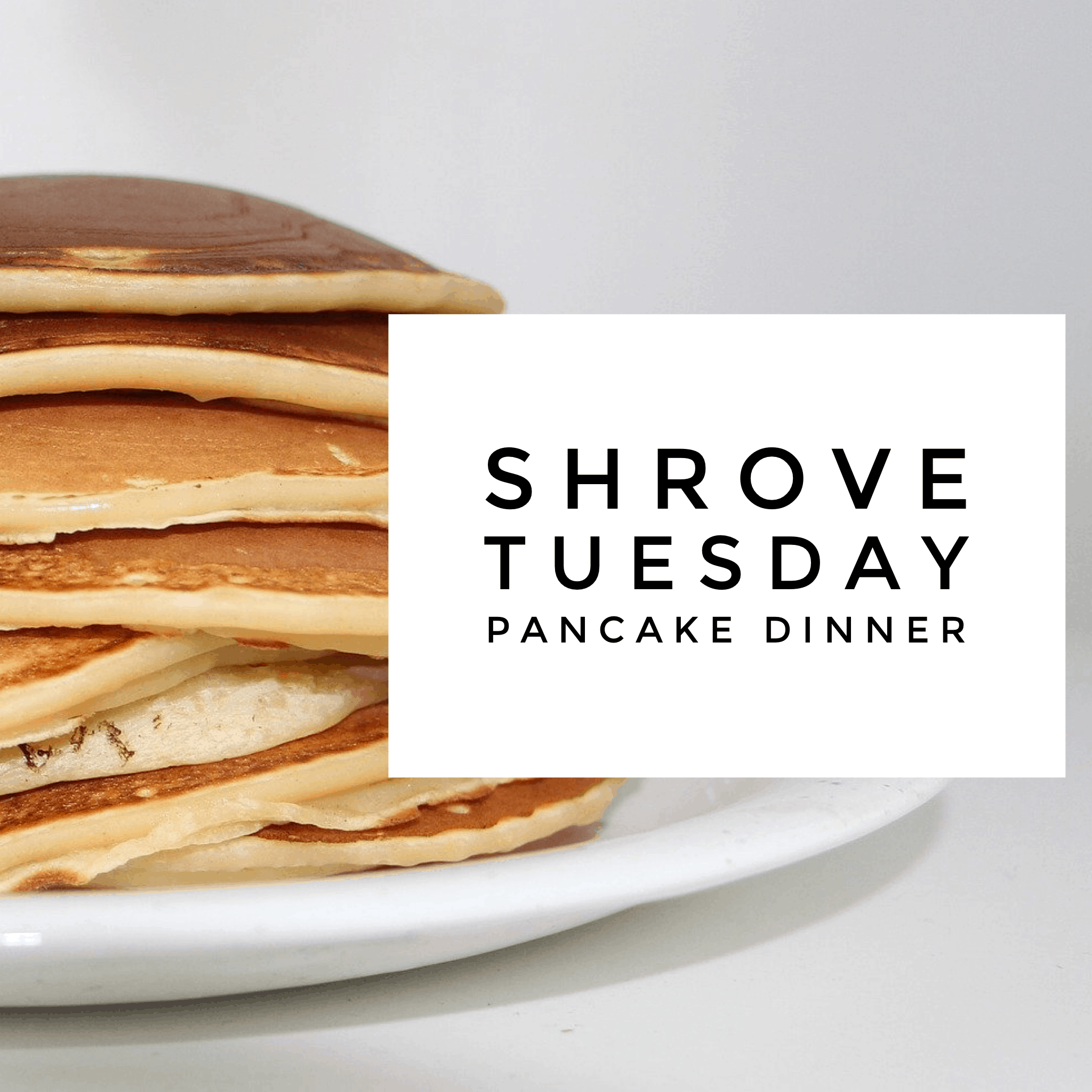 Shrove Tuesday Pancake Dinner The Church Of The Cross Bluffton Sc