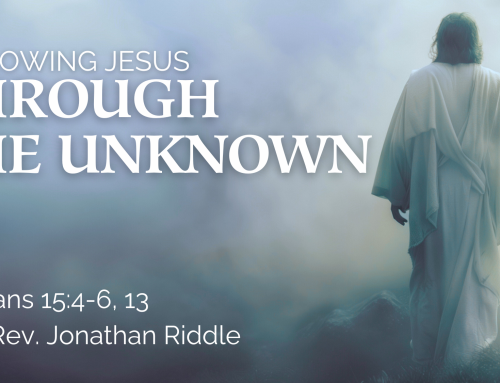 Following Jesus Through the Unknown