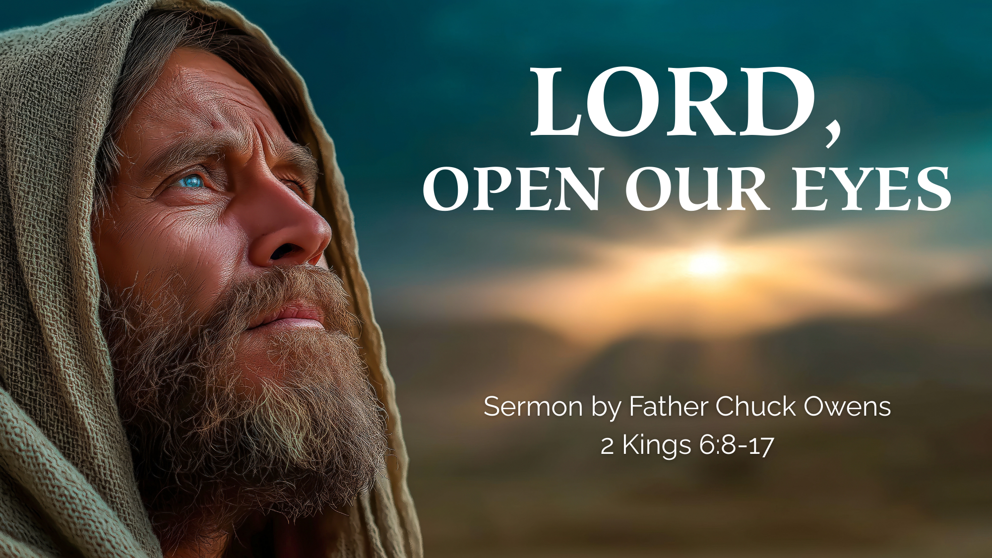 Lord Open Our Eyes – FO